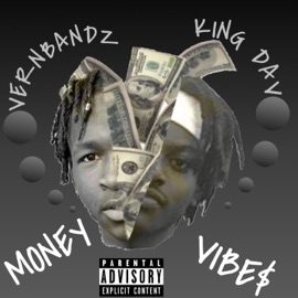 Money Vibes (feat. King Dav) VernBandz