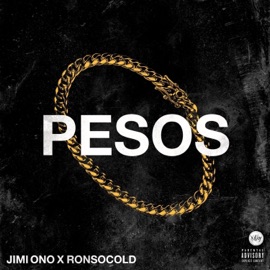 Pesos (feat. RonSoCold) Jimi Ono