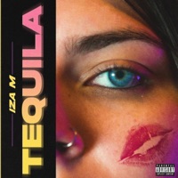 TEQUILA - Single - Iza M