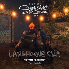 Private Property feat. Twain (Sugarshack Sessions) - Single