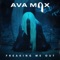 Freaking Me Out - Ava Max lyrics
