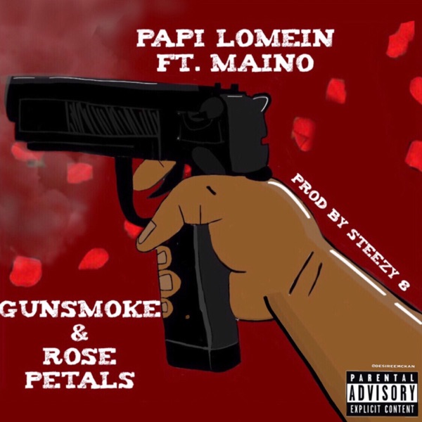 Gunsmoke and Rose Petals (feat. Maino) - Single - Papi LoMein