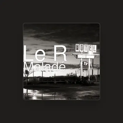 Listen to Le R, watch music videos, read bio, see tour dates & more!