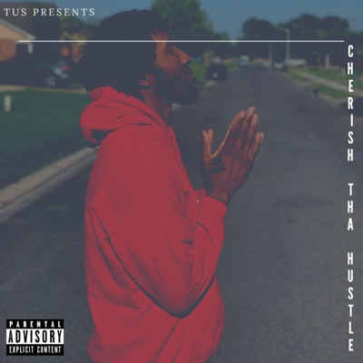 Cherish Tha Hustle - EP
