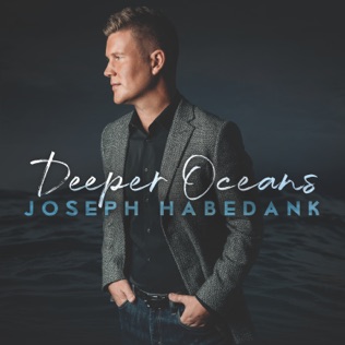 Joseph Habedank Deeper Oceans