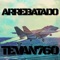 Arrebatado - Tevan760 lyrics