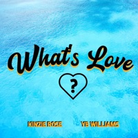 What's Love - Single - Kinzie Rose