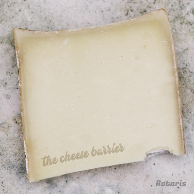 The Cheese Barrier - EP