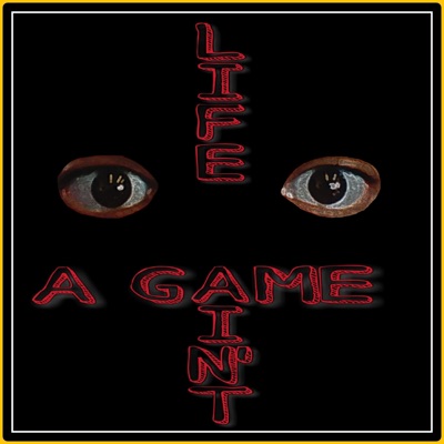Life Ain't a Game - Single