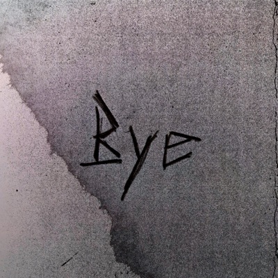 Bye (feat. Varon Daw) - Single