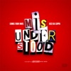 Misunderstood (feat. ChinksFromMars & DizziDaClippah) - Single