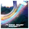 Stream & download Plasma Sound System HD+ - EP