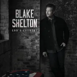 God's Country - Single - Blake Shelton