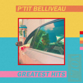 Greatest Hits Vol.1 - P'tit Belliveau