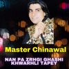 Nan Pa Zrhgi Ghashi Khwarhli Tapey - EP