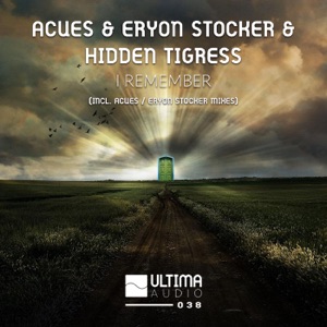 I Remember (Acues vs. Eryon Stocker vs. Hidden Tigress) - Single