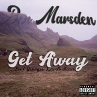 Get Away (feat. Georgie Kardashian) - Single - Ben Marsden