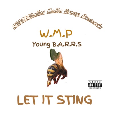 Let It Sting (feat. Young B.A.R.R.S) - Single