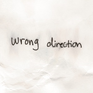 Wrong Direction - Single