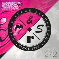 We Kept Dancing — Samuele Sartini, Jonk & Spook, Roland Clark