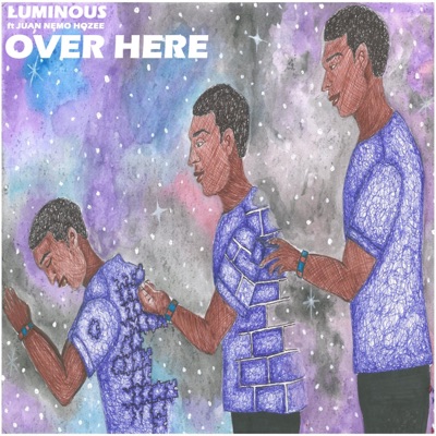 Over Here (feat. Juan Nemo Hozee) - Single