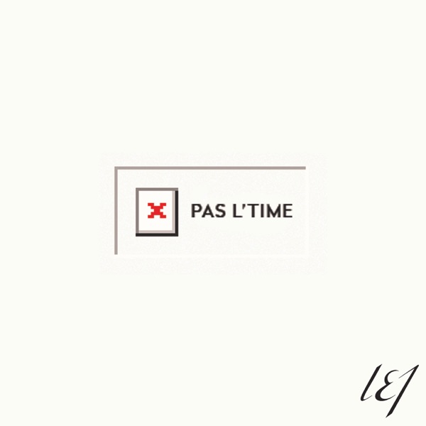 Pas l'time - Single - L.E.J