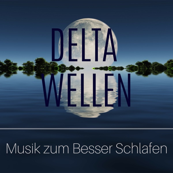 Delta Wellen: Musik zum Besser Schlafen, mit Deltawellen und Weiße Töne, gegen Schlafprobleme und Schlafmangel