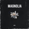 Magnolia - Ibara lyrics