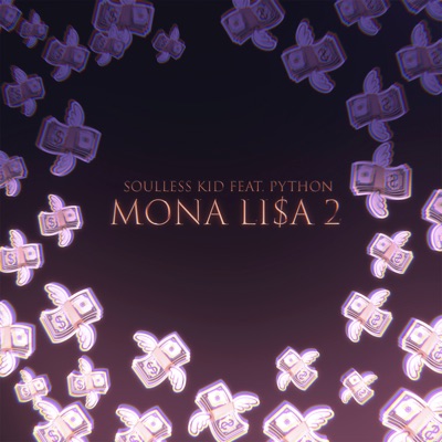 Mona Lisa 2 (feat. PYTHON) - Single