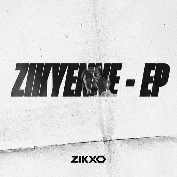 Zikyenne - EP - Zikxo