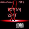 Pop Ya Shit (feat. Mista a.R.K.) - Single