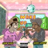 Wake Up (feat. Dizzy Wright) - Single