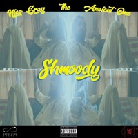 Shmoody - Single - Nico Gray the Ancient One