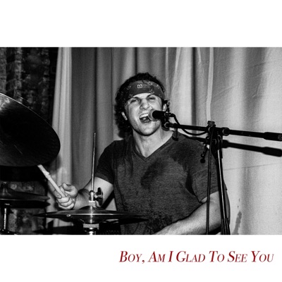 Boy, Am I Glad to See You - EP