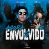 Agora Eu To Envolvido - Single