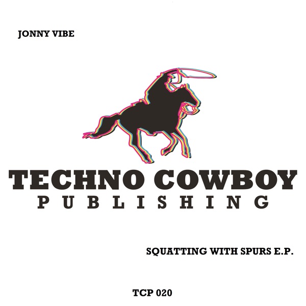Squatting with Spurs E.P.