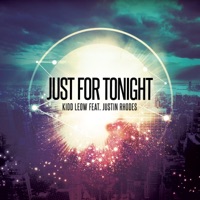 Just for Tonight (feat. Justin Rhodes) - Single - Kidd Leow