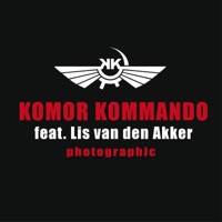 Komor Kommando - Photographic (feat. Lis van den Akker)