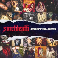Past Slaps - Smrtdeath
