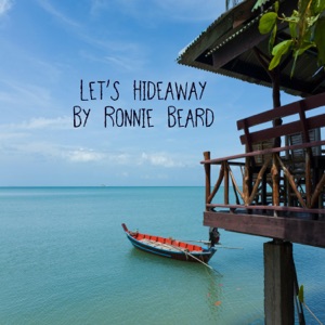 Ronnie Beard - Let's Hideaway - Line Dance Music