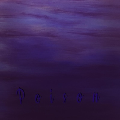 Poison (feat. Con DeArella & Kalypso) - Single