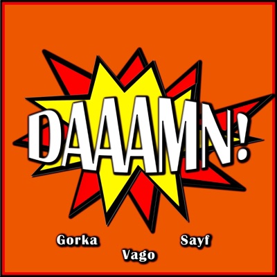 Damn (feat. Gorka) - Single
