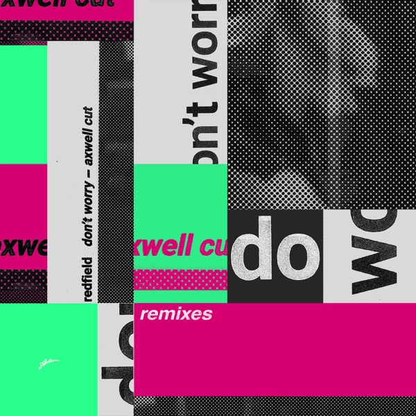 Don't Worry (Remixes) - EP