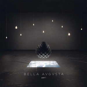 Bella Avgvsta, Pt. 1 - EP