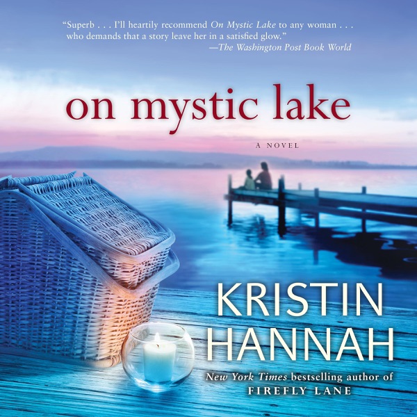 On Mystic Lake: A Novel (Unabridged)