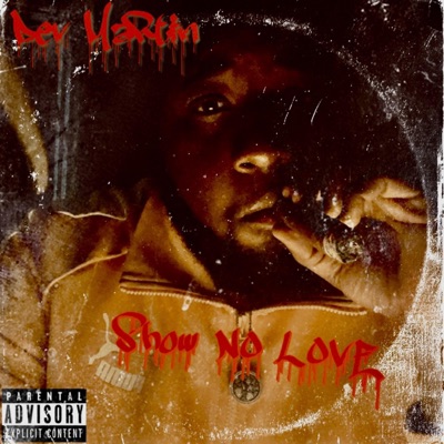 Show No Love - Single