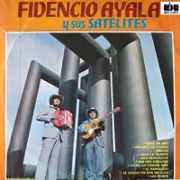 Ya No Lo Pienses — Fidencio Ayala Y Sus Satelites