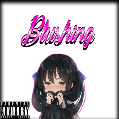 Blushing - Single