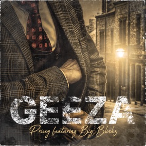 Geeza (feat. Big Blinkz)