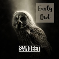 Early Owl - Single - SanGeet